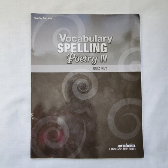 A beka Vocabulary Spelling & Poetry IV Teachers Key & Quiz Key Plus A Third Book - Picture 5 of 7